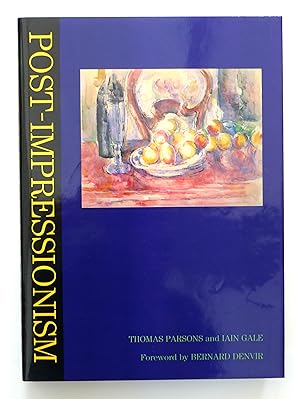 Seller image for Post-Impressionism: The Rise of Modern Art 1880-1920 for sale by Our Kind Of Books