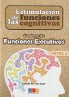 Seller image for Estimulacin de las funciones cognitivas, nivel 2: Funciones ejecutivas for sale by Agapea Libros
