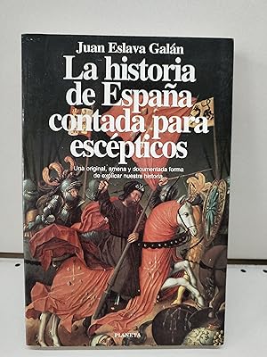 Seller image for La historia de Espaa contada para escpticos for sale by LIBRERA MATHILDABOOKS