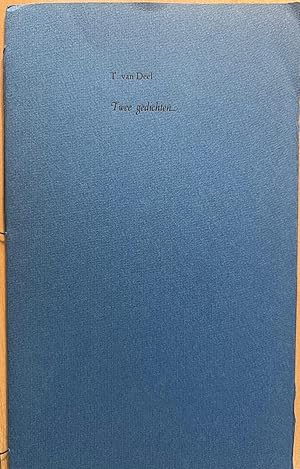 Bibliophile edition poetry 1985 | Twee gedichten by Tom van Deel, Woubrugge Avalon Pers 1985, 4 p...