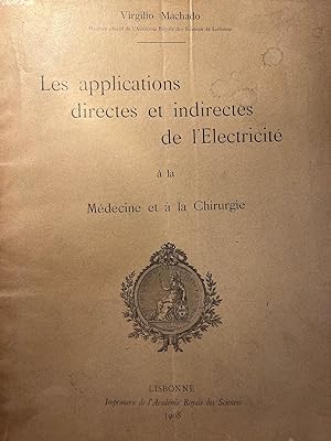 Science book 1908 | Les applications directes et indirectes de l'Electricité a la Medecine et a l...