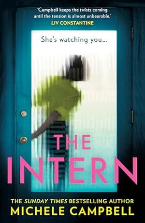 Imagen del vendedor de The Intern: The gripping legal psychological suspense thriller from the Sunday Times bestselling author of Its Always The Husband, new for 2024! a la venta por WeBuyBooks