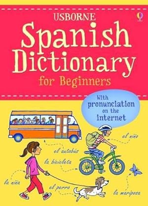 Bild des Verkufers fr Spanish (Beginner's Dictionaries) (Language for Beginners Dictionary) zum Verkauf von WeBuyBooks 2