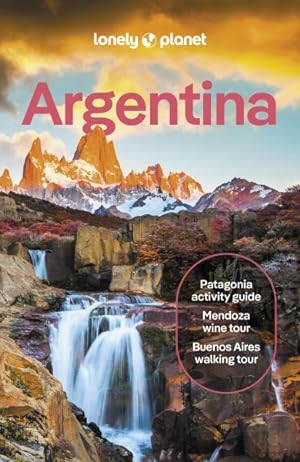 Image du vendeur pour Lonely Planet Argentina mis en vente par GreatBookPrices