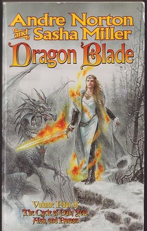 Seller image for Dragon Blade: The Book of the Rowan (Cycle of Oak, Yew, Ash, and Rowan, Book 4) for sale by Caerwen Books