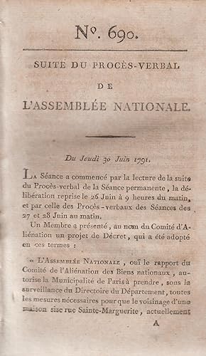Bild des Verkufers fr Suite du procs-Verbal de l'Assemble Nationale - N 690 - Du Jeudi 30 Juin 1791. zum Verkauf von Librairie Lalibela