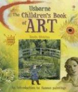 Imagen del vendedor de Usborne The Children's Book of Art: Internet Linked a la venta por WeBuyBooks 2