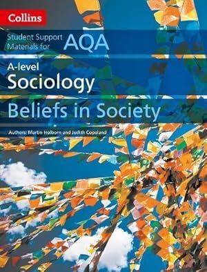 Image du vendeur pour AQA A Level Sociology Beliefs in Society (Collins Student Support Materials) mis en vente par WeBuyBooks 2