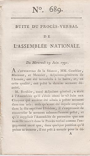 Bild des Verkufers fr Suite du Procs-Verbal de l'Assemble Nationale. - N 689. - Du Mercredi 29 Juin 1791. zum Verkauf von Librairie Lalibela