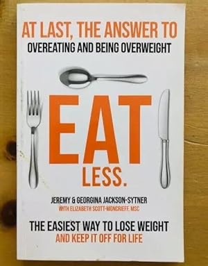 Seller image for EAT LESS. for sale by Happyfish Books