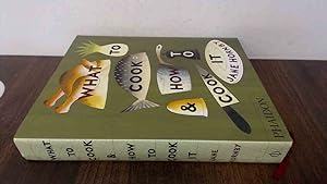 Imagen del vendedor de What to Cook and How to Cook It a la venta por BoundlessBookstore