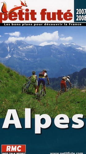 Alpes 2007-2008 petit fute - Al. Dominique Auzias