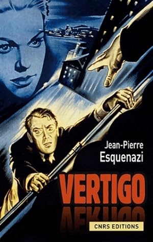 Vertigo - Jean-Pierre Esquenazi