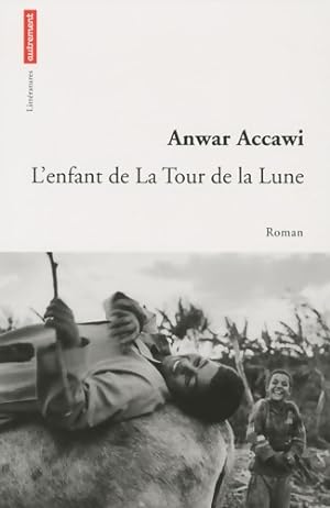 L'Enfant de la tour de la lune - Anwar Accawi
