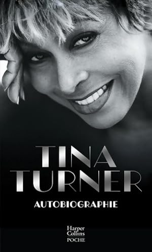 Autobiographie : Les m?moires de la reine du rock'n'roll - Tina Turner