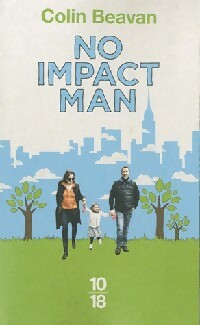 Seller image for No Impact Man - Colin Beavan for sale by Book Hmisphres