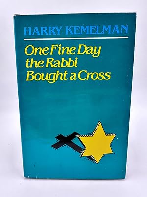 Seller image for One Fine Day the Rabbi Bought a Cross for sale by Dean Family Enterprise