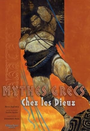 Imagen del vendedor de Les Mythes Grecs chez les dieux - Maria Angelidou a la venta por Book Hmisphres