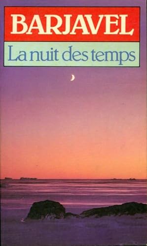 Seller image for La nuit des temps - Ren? Barjavel for sale by Book Hmisphres