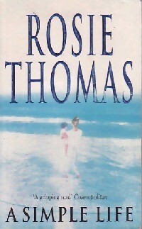 Seller image for A simple life - Rosie Thomas for sale by Book Hmisphres