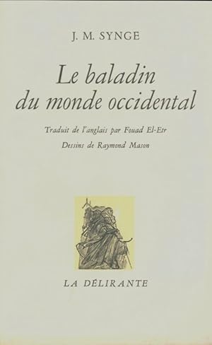 Seller image for Le baladin du monde occidental - John Millington Synge for sale by Book Hmisphres