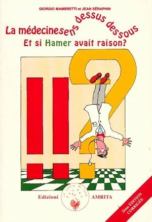 Seller image for La m?decine sens dessus dessous - Jean Mambretti for sale by Book Hmisphres