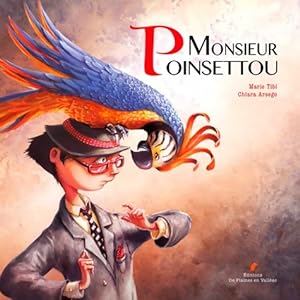 Monsieur Poinsettou - Marie Tibi
