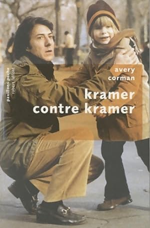 Kramer contre Kramer : Le droit du p?re - Avery Corman