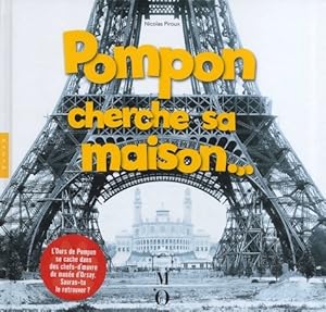 Seller image for Pompon cherche sa maison - Nicolas Piroux for sale by Book Hmisphres