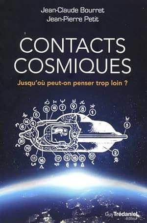 Contacts cosmiques - Jean-Claude Bourret