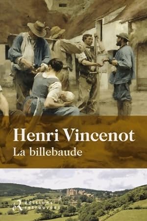 La billebaude - Henri Vincenot