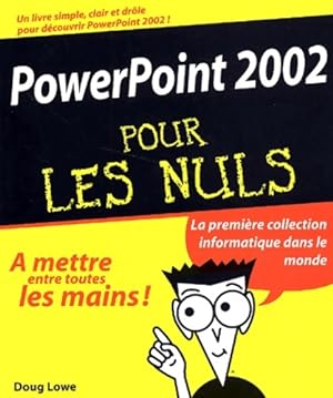 PowerPoint 2002 pour les nuls - Doug Low