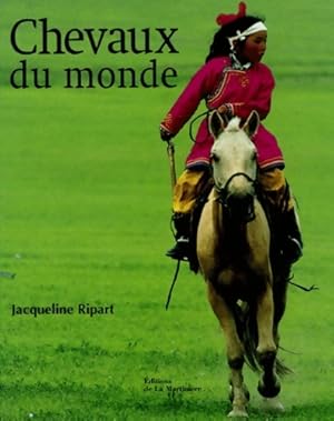 Chevaux du monde - Jacqueline Ripart