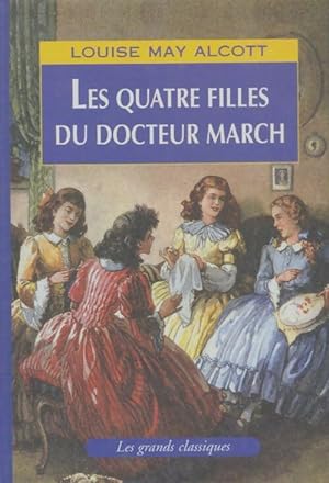 Les quatre filles du docteur march - Louisa May Alcott