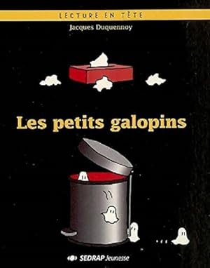 Les petits galopins GS/CP - Jacques Duquennoy
