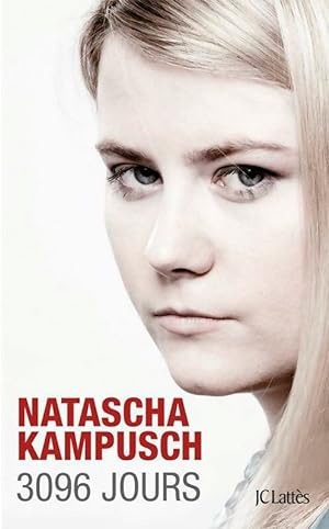3096 Jours - Natascha Kampusch