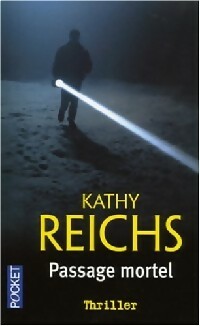 Seller image for Passage mortel - Kathy Reichs for sale by Book Hmisphres