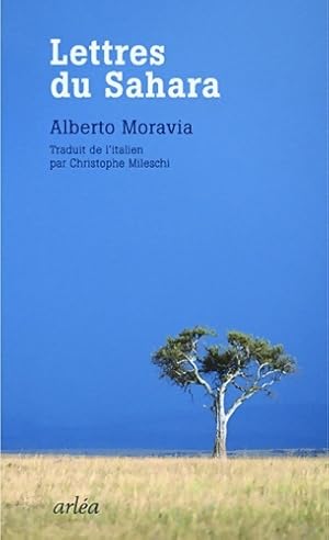 Lettres du Sahara - Alberto Moravia