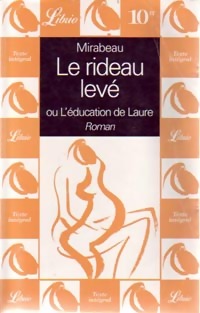 Seller image for Le rideau lev? ou l'?ducation de Laure - Honor?-Gabriel Riqueti Comte de Mirabeau for sale by Book Hmisphres