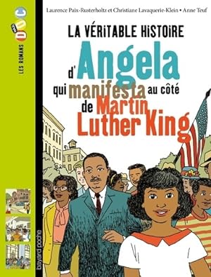 La v ritable histoire d'Angela qui manifesta au c t  de Martin Luther King - Laurence Paix-Ruster...
