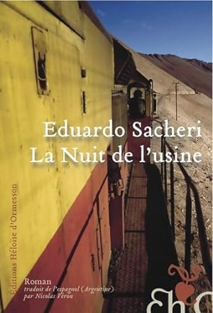 Seller image for La nuit de l'usine - Eduardo Sacheri for sale by Book Hmisphres
