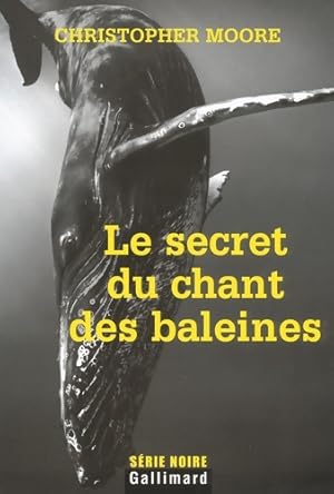 Seller image for Le secret du chant des baleines - Christopher Moore for sale by Book Hmisphres