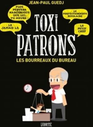 TOXI PATRONS - Jean-Paul Guedj