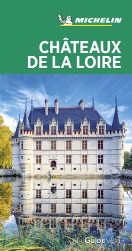 Seller image for GUIDE VERT ch?teaux DE LA Loire - Michelin for sale by Book Hmisphres