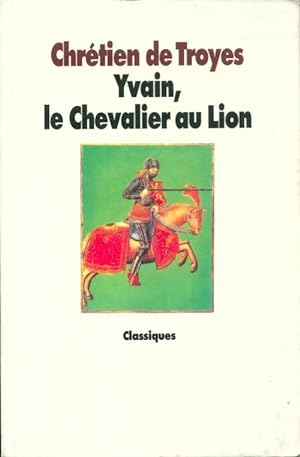 Seller image for Yvain ou le chevalier au lion - Chr?tien de Troyes for sale by Book Hmisphres