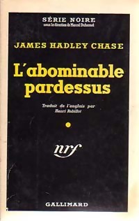 Imagen del vendedor de L'abominable pardessus - James Hadley Chase a la venta por Book Hmisphres