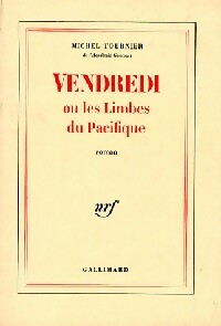 Seller image for Vendredi ou les limbes du Pacifique - Michel Tournier for sale by Book Hmisphres