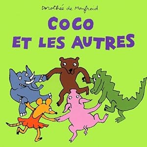 Coco et les Autres - Doroth?e De Monfreid