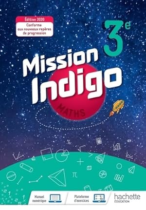 Mission Indigo math matiques cycle 4 / 3 me - Livre  l ve -  d. 2020 - Christophe Barnet