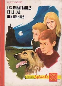 Seller image for Les imbattables et le lac des ombres - Lucy Vincent for sale by Book Hmisphres